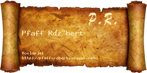 Pfaff Róbert névjegykártya